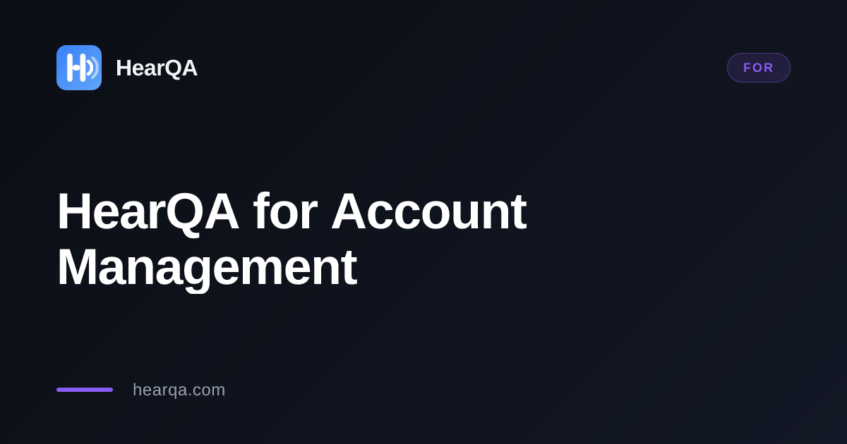 HearQA for Account Management — Vendor Negotiations and Partnership Reviews