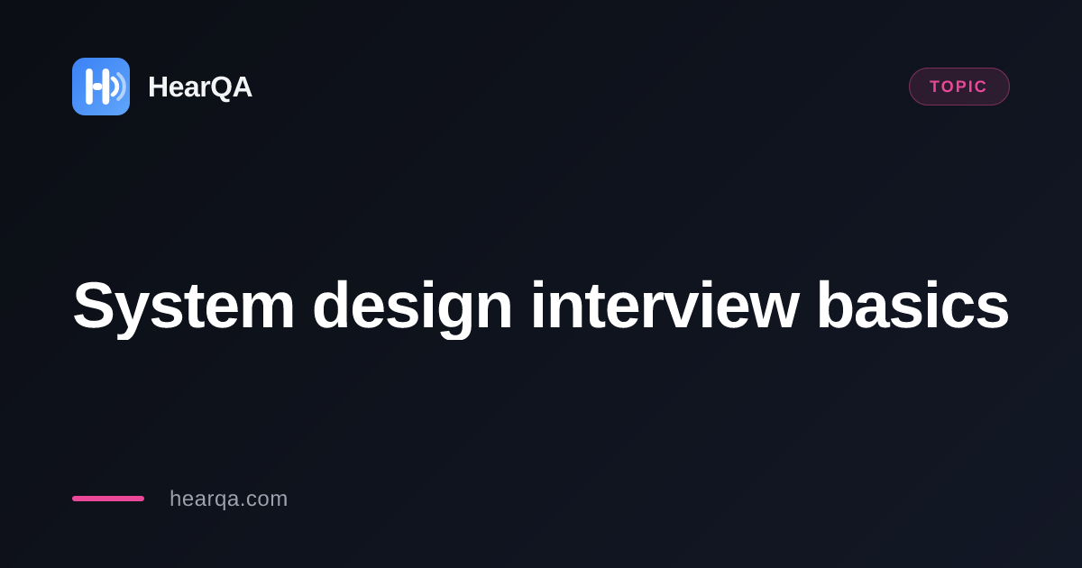 System design interview basics